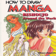 How To Draw Manga - Bishoujo Around The World