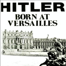 hitler born at versailles hitler born at versailles