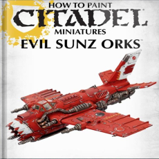 How to Paint Citadel Miniatures - Evil Sunz Orks (digital) How to Paint Citadel Miniatures - Evil Sunz Orks (digital)