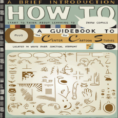 How to Start to Think about Learning to Draw Comics How to Start to Think about Learning to Draw Comics