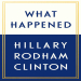 Hillary Rodham Clinton - What Happened