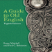 Bruce Mitchell, Fred C. Robinson - A Guide to Old English (8th Edition) (Retail)